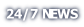 24/7 NEWS